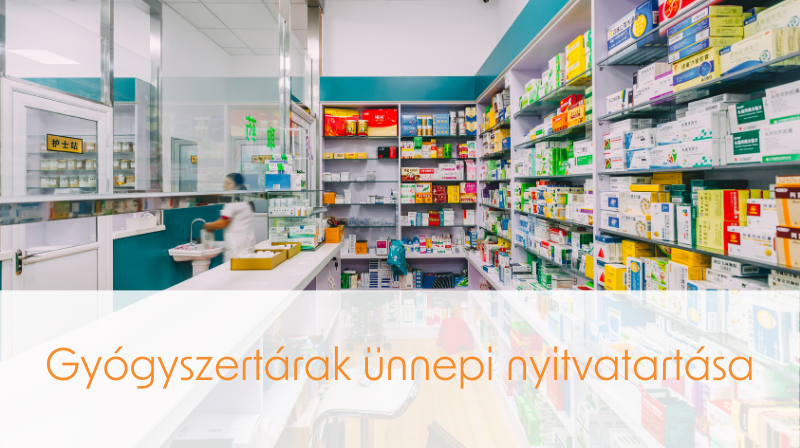 Gyógyszertárak ünnepi nyitvatartása
